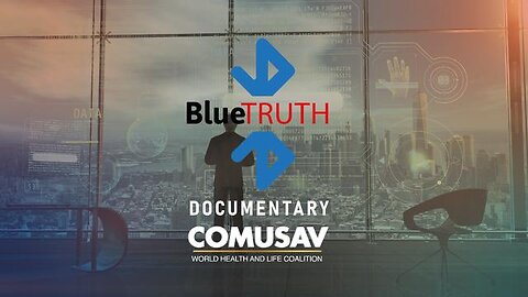 BlueTruth Documentary