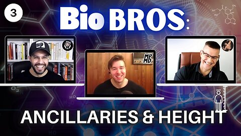 BioBros #3 || Derek from More Plates More Dates & Vigorous Steve || Height + Ancillaries + More