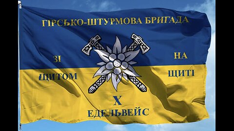 Ukraine's 10th Mountain Assault Brigade "Edelweiss"