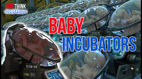 The Solution to Baby Incubator Farms