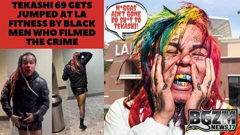 Tekashi 69 Gets Jumped at LA Fitness by Black Men Who Filmed The Crime