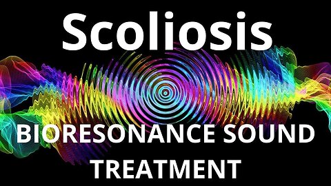 Scoliosis_Sound therapy session_Sounds of nature