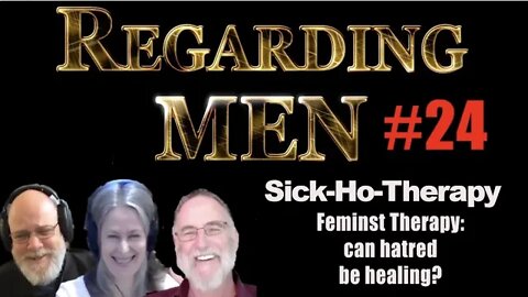 Regarding Men #24 Sicko-Therapy