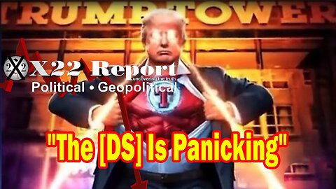 X22 Report HUGE Intel: Trump Sends A Message That The People Need To Fight, The [DS] Is Panicking