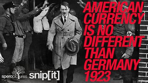 American Currency Is No Different Than 1923 German Currency | SPERONOMICS | CBDC, FDIC, LIBOR, ESG, Federal Reserve, Banks, Banking System, The Fed, Digital Currency, Climate Change, Silver, Green New Deal