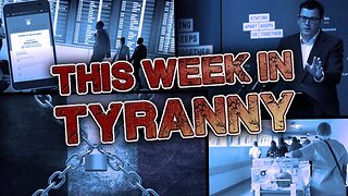This Week in Tyranny - #NewWorldNextWeek