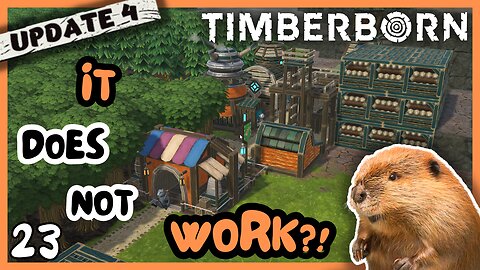 Time For A Little House Cleaning | Timberborn Update 4 | 23