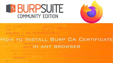 How to Install Burp Certificate in Firefox Browser