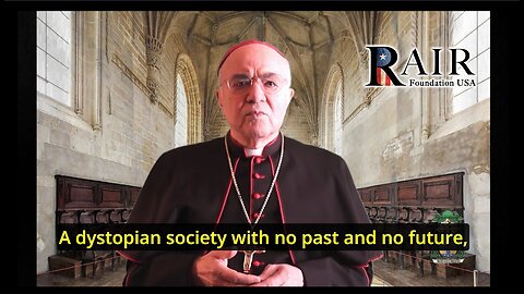 Archbishop Vigano: Reject Soros, Schwab, and Gates, 'We Need an Anti-Globalist Alliance'