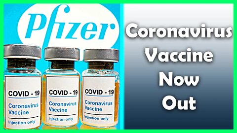 NEWS: First Coronavirus Vaccine, Paid For By Trump, Is Now Out