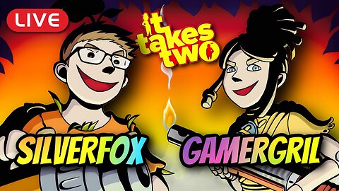 🔴LIVE - It Takes Two w/ GamerGril - Part 2