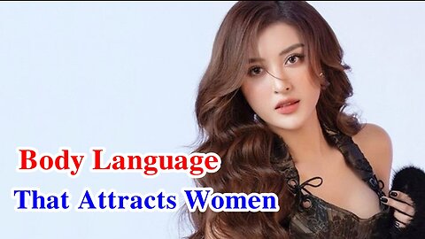 Body Language That Attracts Women