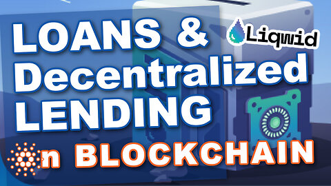 Loans & Decentralized Lending on Blockchain