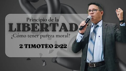 PREDICACION: PRINCIPIO DE LIBERTAD, ¿COMO TENER PUREZA MORAL? / Pastor. Josué Angarita García