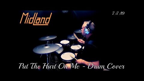 Midland - Put the Hurt on Me - Drum Cover - (Nashville)