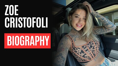 Who is Zoe Cristofoli? Wiki, Age, Boyfriend, Family, Tattoos, Height, Nationality, Biography & More