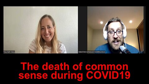#29-SESGOS. Schools, masking kids and the death of common sense during COVID with Tracy Beth Høeg