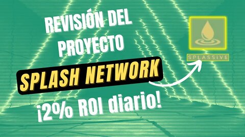 SPLASH NETWORK español 🤑🤑 DEFI 3.0 APR del 360% DRIP fork