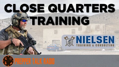 Close Quarters Battle | Defending Your Home With Nielsen Training | PTR Ep 224