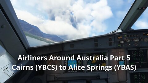 Airliners Around Australia Part 5 YBCS - YBAS