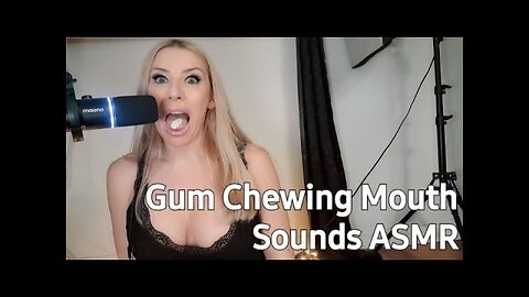 ASMR Gum Chewing and Mouth Sounds!