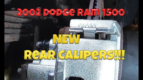 2002 Dodge Ram 1500 "New Rear Brake Calipers"