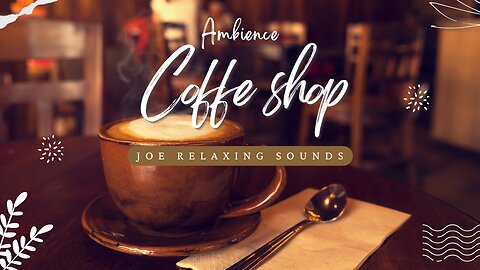 The Coziest Coffee Wonderland: Ultimate Coffee Shop Ambience | Coffee Music (Experience tranquility)