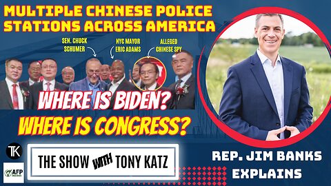 Will Congress Respond To Chinese Police Stations in the US? Rep. Jim Banks Explains