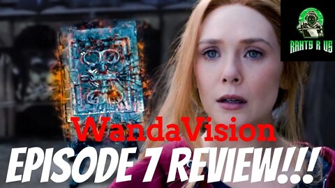 Wandavision Episode 7 Review!!!