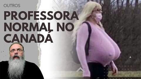 PROFESSORA TRANS usa IMPLANTES (?) ou PRÓTESES (?) que chamam a ATENÇÃO de PAIS de ALUNOS no CANADÁ