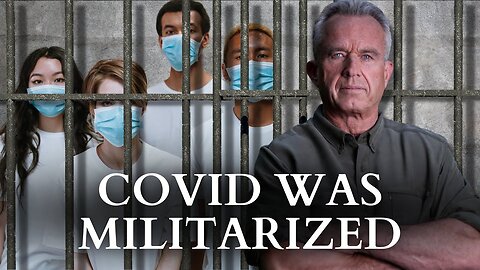 Robert F. Kennedy Jr Explains What The Covid Response Was Really About