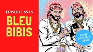 PREVIEW: Bleubibis (74 aka 69+5) | Habibi Power Hour