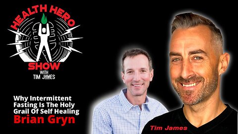 Brian Gryn, Why Intermittent Fasting Is The Holy Grail Of Self Healing