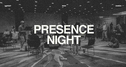 Harvest Rock | Presence Night | Tuesday Service