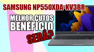 Notebook SAMSUNG i3 SSD 256GB FULL HD Melhor Custo Beneficio NP550XDA-KV3BR