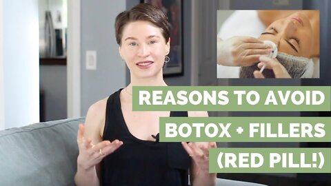 3 Reasons To Avoid Botox + Fillers (Red Pill Warning)