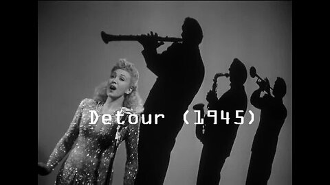 Detour (1945) | Full Length Classic Film