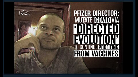 Pfizer Exposed For Exploring "Mutating" COVID-19 Virus For New Vaccines Via 'Directed Evolution'