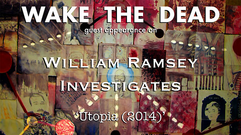 Sean McCann on William Ramsey Investigates 'Utopia (2014)'