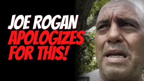 Joe Rogan Apology Video, Learn What Events Led Up To This and Why They are Coming for Him.