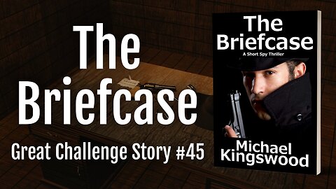Story Saturday - The Briefcase