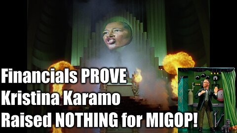 Here's the records that PROVE Kristina Karamo Raised NOTHING for MIGOP in a year
