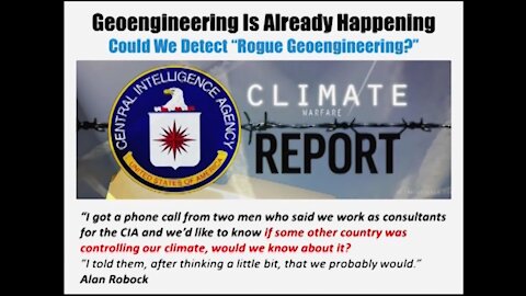 Weather Modification, and Weaponizing Nature
