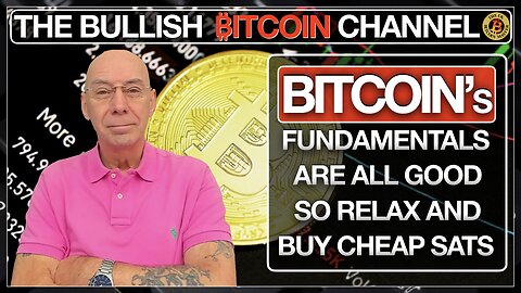 Bitcoin bleed-out, but fundamentals are strong so stay calm… On The Bullish ₿itcoin Channel (Ep 588)