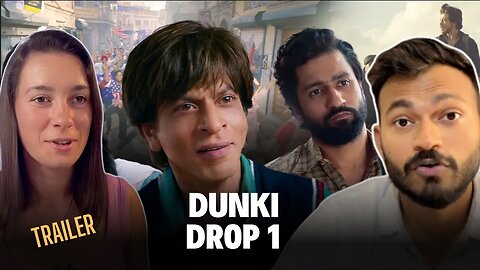 DUNKI DROP 1 — Reaction & Review by UD and KSU | Shah Rukh Khan | Rajkumar Hirani