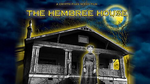 The Hembree House | Trailer