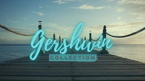 GEORGE GERSHWIN Collection 🧿 [music no copyright ] Gershwin Best Of
