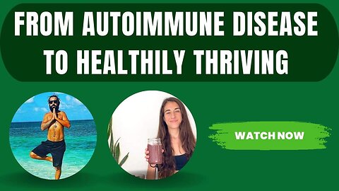 My Autoimmune Disease Story