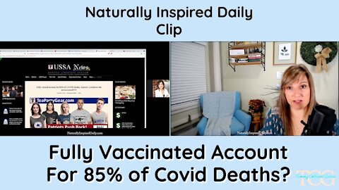 Fully Vaccinated Account For 85% Of Covid Deaths?