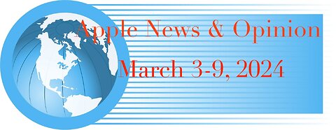 Apple News & Opinion: 03/03-03/09